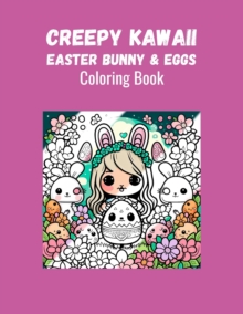Image for Creepy Kawaii - Easter Bunny & Eggs : Coloring Book