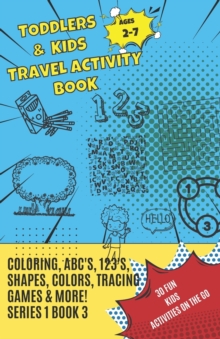 Image for Toddlers & Kids Travel Activity Book Series 1 Book 3