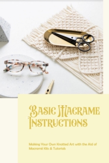 Image for Basic Macrame Instructions
