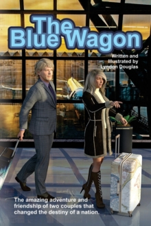 Image for The Blue Wagon : Saving a Nation