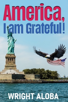 Image for America, I Am Grateful!
