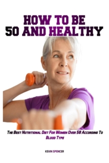 Image for How to Be 50 Fit and Healthy