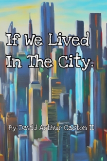 Image for If we lived in the city.
