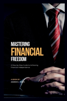 Image for Mastering financial Freedom
