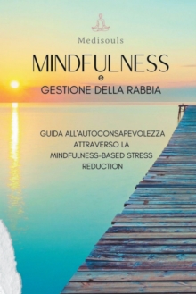 Image for Mindfulness e Gestione della Rabbia
