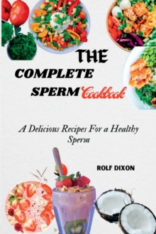 Image for The Complete Sperm Cookbook