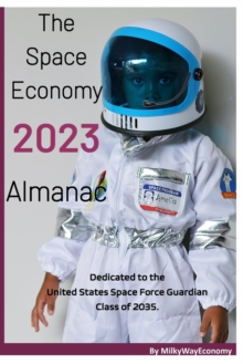 Image for The Space Economy 2023 Almanac
