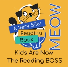 Image for A Very Silly Reading Book Meow : Adults Are No Longer In Charge Of Reading
