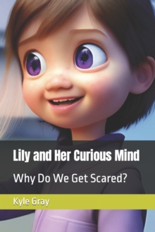 Image for Lily and Her Curious Mind