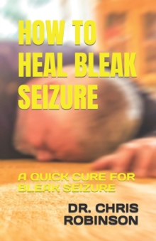 Image for How to Heal Bleak Seizure