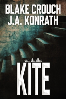 Image for Kite : Ein Jack-Daniels-Thriller