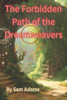 Image for The Forbidden Path of the Dreamweavers