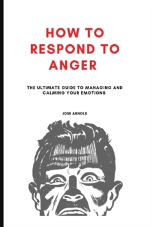Image for How to Respond to Anger