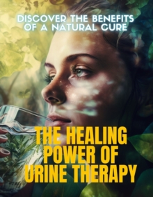 Image for The Healing Power of Urine Therapy