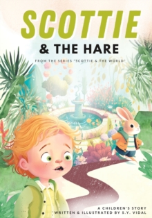 Image for Scottie & The Hare : a story about the joy of chasing your dreams and the importance of letting go