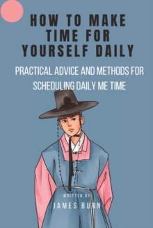 Image for How to Make Time for Yourself Daily