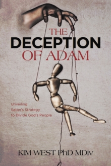Image for Deception of Adam: Unveiling Satan's Strategy to Divide God's People