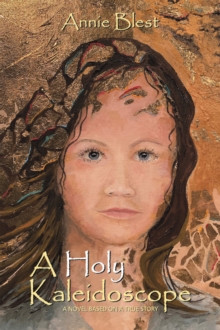Image for Holy Kaleidoscope: A Novel Based on a True Story