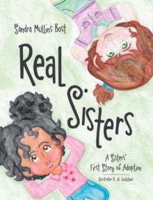 Image for Real Sisters: A Sisters' First Story of Adoption