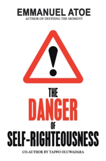 Image for THE DANGER OF SELF-RIGHTEOUSNESS