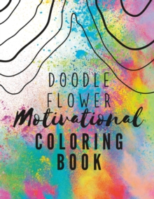 Image for Flower Doodle Motivational Coloring Book