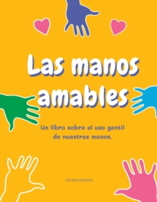 Image for Las manos amables