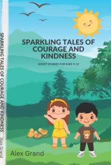 Image for Sparkling Tales of Courage and Kindness