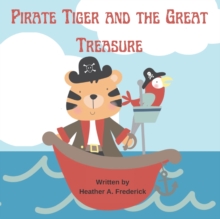 Image for Pirate Tiger and the Great Treasure