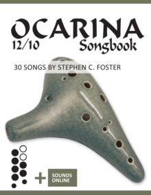 Image for Ocarina 12/10 Songbook - 30 Songs by Stephen C. Foster