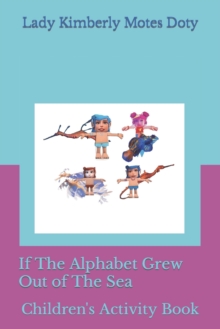 Image for If The Alphabet Grew Out of The Sea