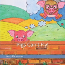Image for Pigs Can't Fly!