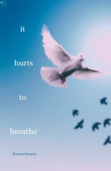 Image for it hurts to breathe : a novella