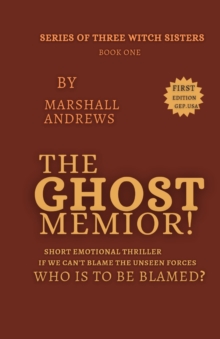 Image for The Ghost Memoir : Who is to be blamed?