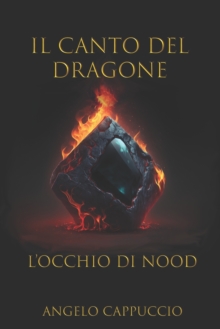 Image for Il Canto del dragone : L'Occhio di Nood