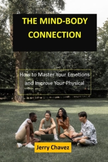 Image for The Mind-Body Connection