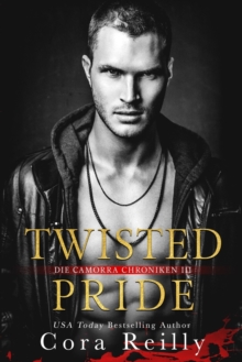 Image for Twisted Pride - eine dunkle Mafia Romanze