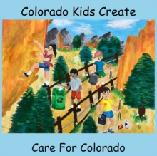 Image for Colorado Kids Create Care for Colorado
