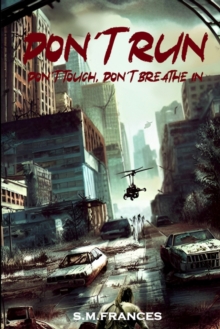 Image for Dont run dont touch, dont breathe in
