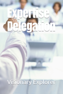 Image for Expertise Delegation