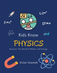 Image for Kids Know Physics