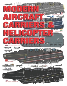 Image for Modern Aircraft Carriers & Helicopter Carriers : Active Ships in Service - Illustrated