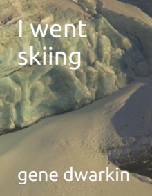 Image for I went skiing