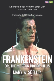 Image for Frankenstein (Translated) : English - Brazilian Portuguese Bilingual Edition