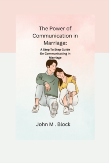 Image for The Power Of Communication In Marriage
