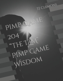 Image for Pimp Game 204 The IZM Pimp Game Wisdom