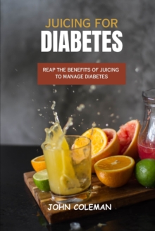 Image for Juicing for Diabetes