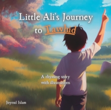 Image for Little Ali's Journey to Tawhid (Islamic Books for Kids)