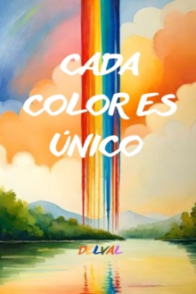 Image for Cada Color Es Unico (Album Ilustrado)