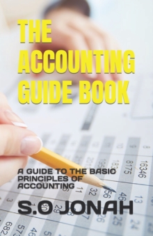 Image for The Accounting Guide Book : A Guide to the Basic Principles of Accounting