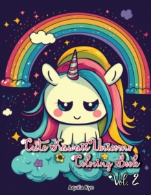 Image for Cute Kawaii Unicorns Coloring Book Volume 2